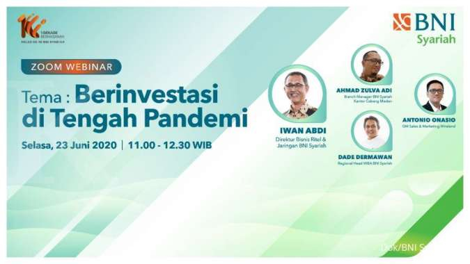 BNI Syariah Ajak Nasabah Lebih Bijak Investasi di Kala Pandemi